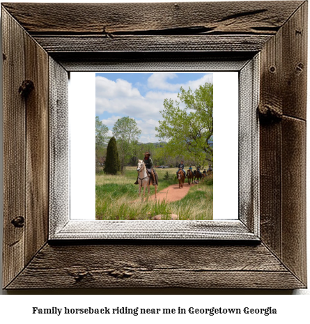 family horseback riding near me in Georgetown, Georgia